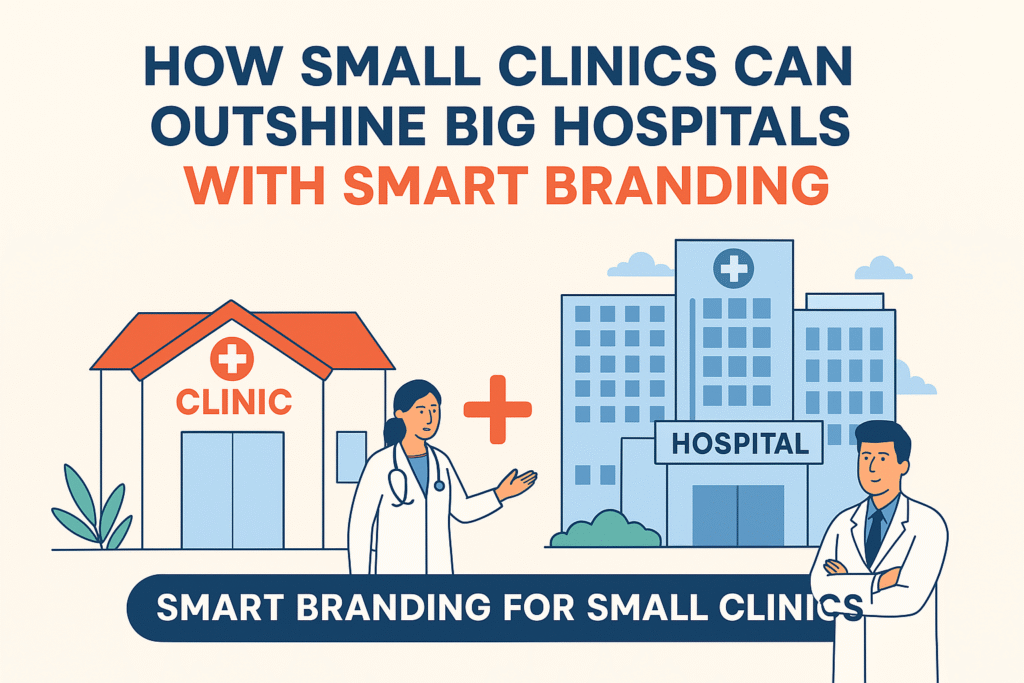Smart branding for small clinics